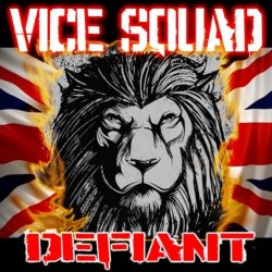 Vice Squad - Defiant