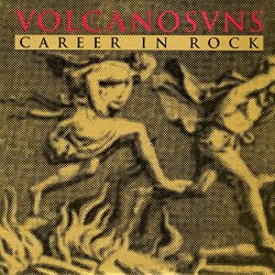 Volcano Suns - Career in Rock