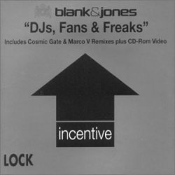   - Dj's, Fans & Freaks by Blank & Jones