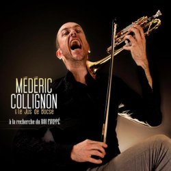 Mederic Collignon - A La Recherche Du Roi Frippé