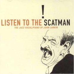 01-Scatman John - Listen Scatman by John Larkin