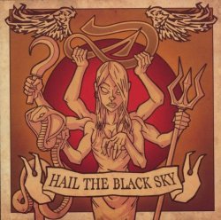 Hail The Black Sky