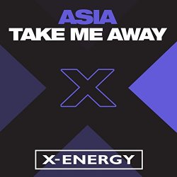 Asia - Take Me Away (Extended Mix)