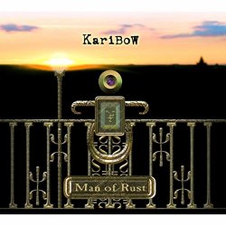 Karibow - Man of Rust (Special Edition)