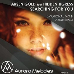 Arsen Gold feat. Hidden Tigress - Searching For You (Original Mix)