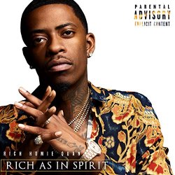 Rich Homie Quan - Rich As In Spirit [Explicit]