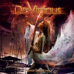 DeVicious - Never Say Never