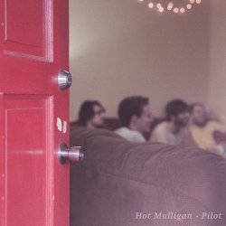 Hot Mulligan - Pilot [Import USA]