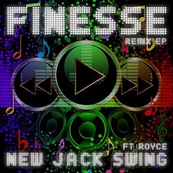 New Jack Swing feat. Royce - Finesse (Trippin' Kidz Extended)