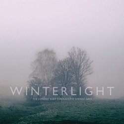 Winterlight - The Longest Sleep Through the Darkest Days