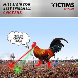 Will Atkinson & Jase Thirlwall - Chickens (Extended Mix)