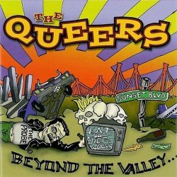 The Queers - Beyond The Valley... by The Queers (2000-05-16)