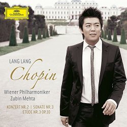 Chopin: Concerto No. 2; Sonata No. 3; Etude No. 3, Op. 10 by Lang Lang