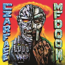   - Czarface Meets Metal Face [Explicit]