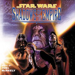   - Star Wars: Shadows Of The Empire (Original Score)