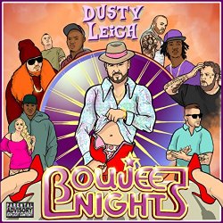 Dusty Leigh - Boujee Nights [Explicit]