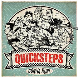 The Quicksteps - Gonna Run