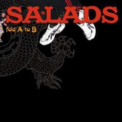 The Salads - Fold a to B [Explicit]