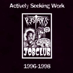 The Restarts - Actively Seeking Work 1996-1998