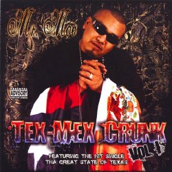 Mr.M.O.E - Tex-Mex Crunk Vol. 1 [Explicit]
