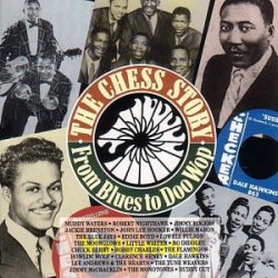 Various Artists - The Chess Story Vol.1: from Blues to Doo Wop [UK Import]