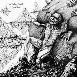 The Rebel Spell - Last Run
