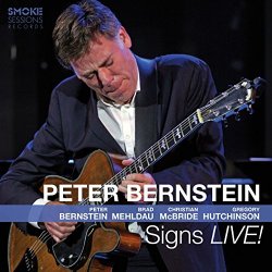 Peter Bernstein - Signs Live!