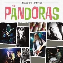 Pandoras - Hey It's the Pandoras [Import allemand]