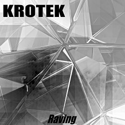 Krotek - Raving