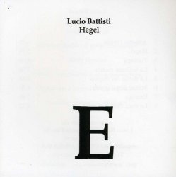 Lucio Battisti - Hegel