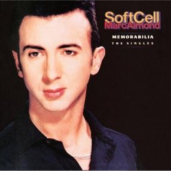 01-Soft Cell - Memorabilia: The Singles by Soft Cell, Marc Almond