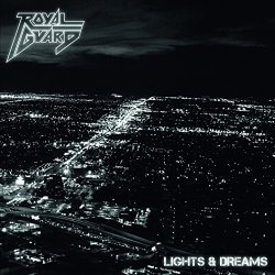 Royal Guard - Lights & Dreams