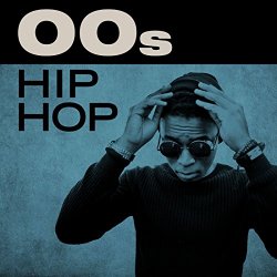 Various Artists - 00s Hip Hop [Explicit]