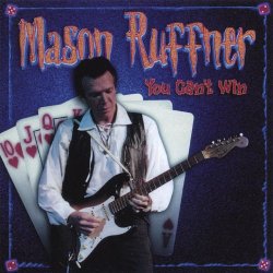 Mason Ruffner - You Can't Win