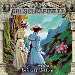 Gruselkabinett - Folge 135: Brickett Bottom, Kapitel 7