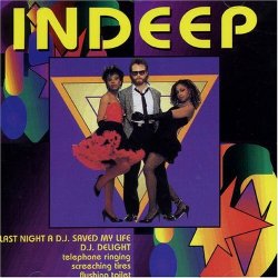 01-Indeep - Last Night A D.J. Saved My Life by INDEEP (1993-01-01)