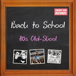   - Back to School: 80s Old-Skool