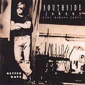 Southside Johnny & The Asbury Jukes - Better Days by Southside Johnny & Asbury Jukes (1998-08-25)