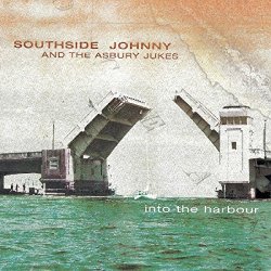 Southside Johnny & The Asbury Jukes - Into the Harbour-Reissue-