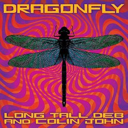 Long Tall Deb & Colin John - Dragonfly