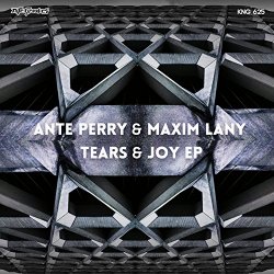 Ante Perry And Maxim Lany - Tears & Joy