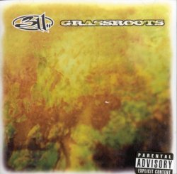 311 - Grassroots [Explicit]