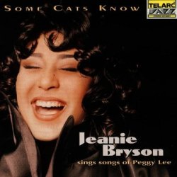 Jeanie Bryson - Jeanie Bryson, Some Cats Know