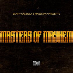 Masters of Mayhem [Explicit]