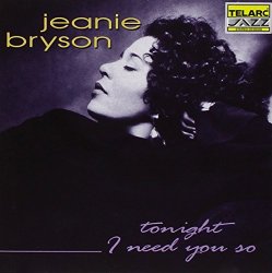 Jeanie Bryson - Bryson, Tonight I Need You So