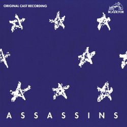 Assassins (Original Off - Assassins (Original Off-Broadway Cast Recording)