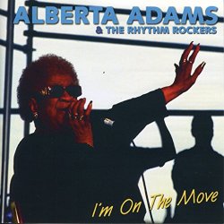 Alberta Adams - I'm On The Move