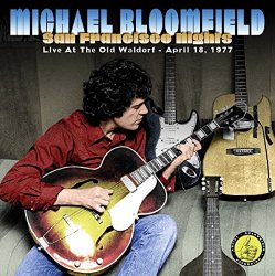 Mike Bloomfield - San Francisco Nights [Import allemand]