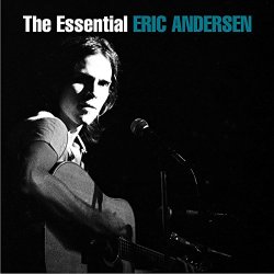 Eric Andersen - The Essential Eric Andersen