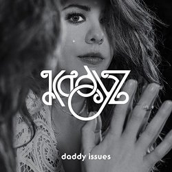 Kady Z - Daddy Issues